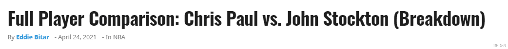 控卫之神！美媒全方位对比保罗和斯托克顿，5-3，差距一目了然(1)