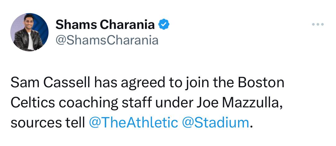 Shams：山姆卡塞尔已经同意加入乔马祖拉领导下的波士顿凯尔特人队教练组。 过去(1)