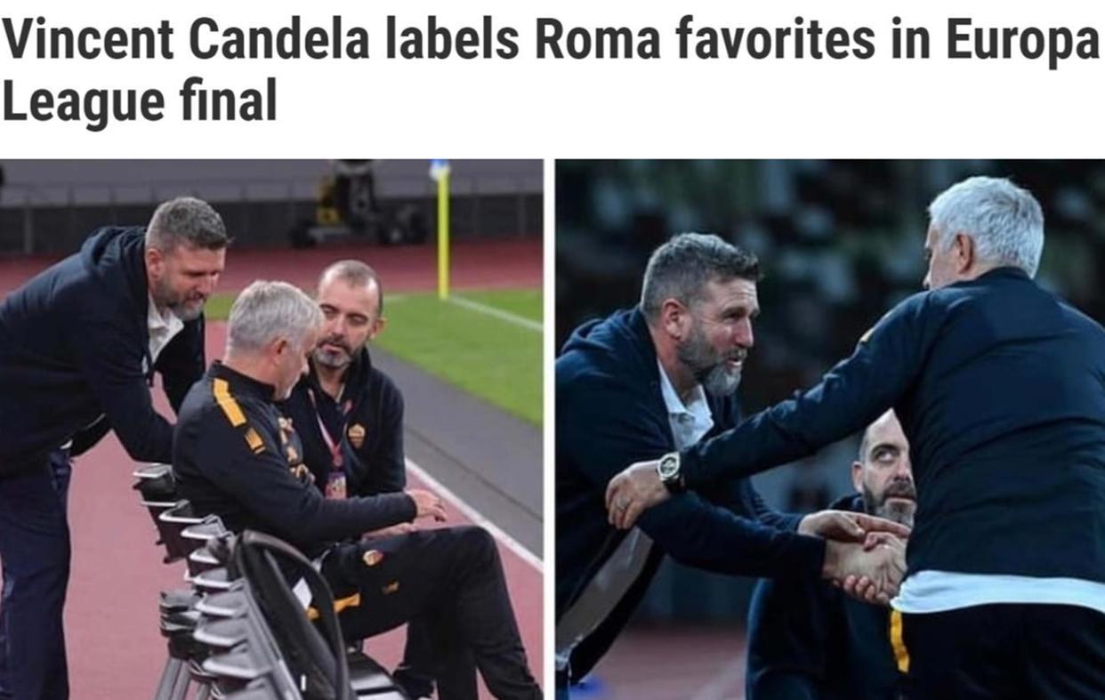 坎德拉：穆里尼奥在欧战决赛没有输过 所以欧联杯决赛我更看好罗马